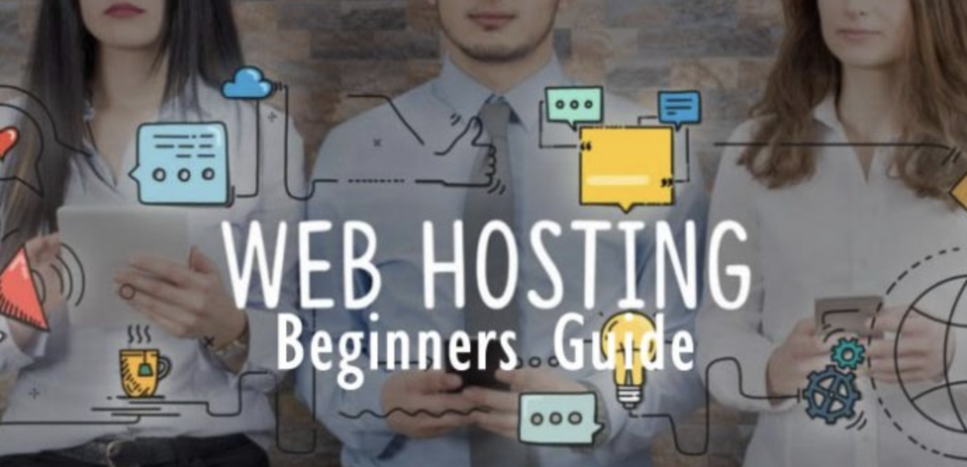 Web Hosting Guide For Beginners